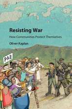 Resisting War: How Communities Protect Themselves