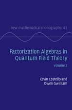 Factorization Algebras in Quantum Field Theory: Volume 2