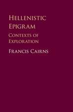 Hellenistic Epigram: Contexts of Exploration