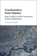 Transboundary Water Disputes: State Conflict and the Assessment of their Adjudication