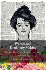 Women and Dictionary-Making: Gender, Genre, and English Language Lexicography