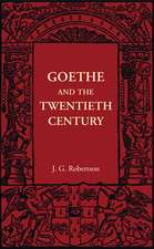 Goethe and the Twentieth Century