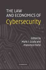 The Law and Economics of Cybersecurity