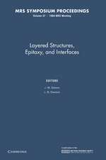 Layered Structures, Epitaxy, and Interfaces: Volume 37