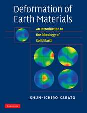 Deformation of Earth Materials: An Introduction to the Rheology of Solid Earth