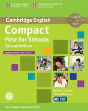 Thomas, B: Compact First for Schools Student's Book with Ans