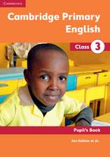 Cambridge Primary English Class 3 Pupil's Book