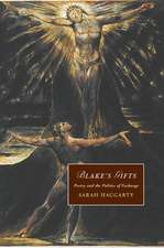 Blake's Gifts: Poetry and the Politics of Exchange