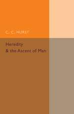 Heredity and the Ascent of Man