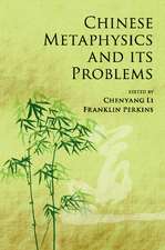 Chinese Metaphysics and its Problems