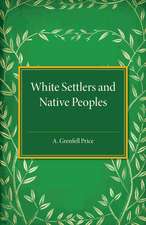 White Settlers and Native Peoples