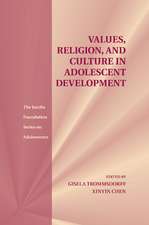 Values, Religion, and Culture in Adolescent Development