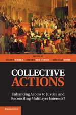 Collective Actions: Enhancing Access to Justice and Reconciling Multilayer Interests?