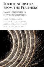 Sociolinguistics from the Periphery