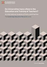 Do Universities have a Role in the Education and Training of Teachers?: An International Analysis of Policy and Practice