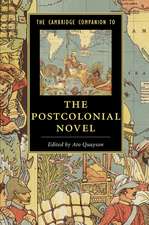 The Cambridge Companion to the Postcolonial Novel