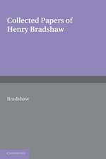 Collected Papers of Henry Bradshaw