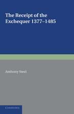 The Receipt of the Exchequer: 1377–1485