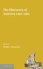 The Discovery of America 1492–1584