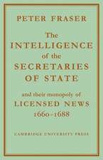 The Intelligence of the Secretaries of State: And their Monopoly of Licensed News