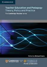 Teacher Education and Pedagogy: Theory, Policy and Practice