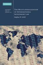 The Multilateralization of International Investment Law