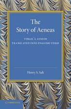 The Story of Aeneas: Virgil's Aeneid Translated into English Verse