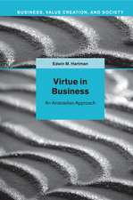 Virtue in Business: Conversations with Aristotle