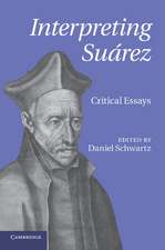 Interpreting Suárez: Critical Essays