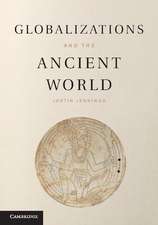 Globalizations and the Ancient World