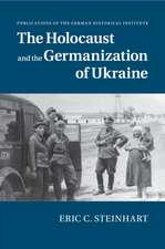 The Holocaust and the Germanization of Ukraine