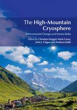 The High-Mountain Cryosphere: Environmental Changes and Human Risks