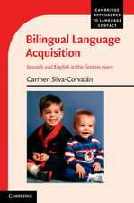 Bilingual Language Acquisition: Spanish and English in the First Six Years