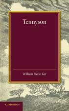 Tennyson: The Leslie Stephen Lecture, 1909