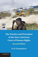 The Practice and Procedure of the Inter-American Court of Human Rights