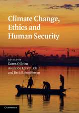 Climate Change, Ethics and Human Security