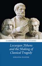 Lycurgan Athens and the Making of Classical Tragedy