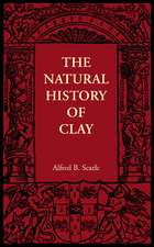 The Natural History of Clay