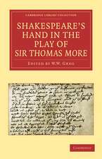 Shakespeare’s Hand in the Play of Sir Thomas More