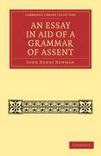 An Essay in Aid of a Grammar of Assent