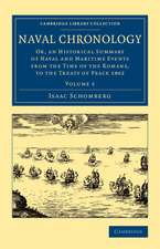 Naval Chronology: Or, an Historical Summary of Naval and Maritime Events from the Time of the Romans, to the Treaty of Peace 1802