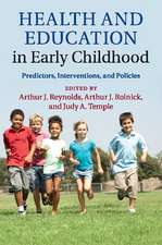 Health and Education in Early Childhood: Predictors, Interventions, and Policies