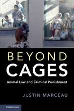 Beyond Cages: Animal Law and Criminal Punishment