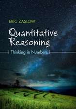 Quantitative Reasoning: Thinking in Numbers