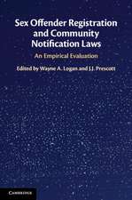 Sex Offender Registration and Community Notification Laws: An Empirical Evaluation