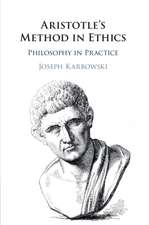 Aristotle's Method in Ethics: Philosophy in Practice