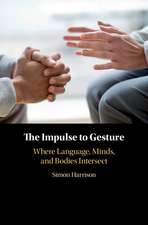 Harrison, S: Impulse to Gesture