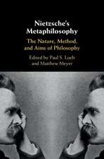 Nietzsche's Metaphilosophy: The Nature, Method, and Aims of Philosophy