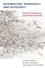 Information, Democracy, and Autocracy: Economic Transparency and Political (In)Stability