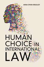 Human Choice in International Law